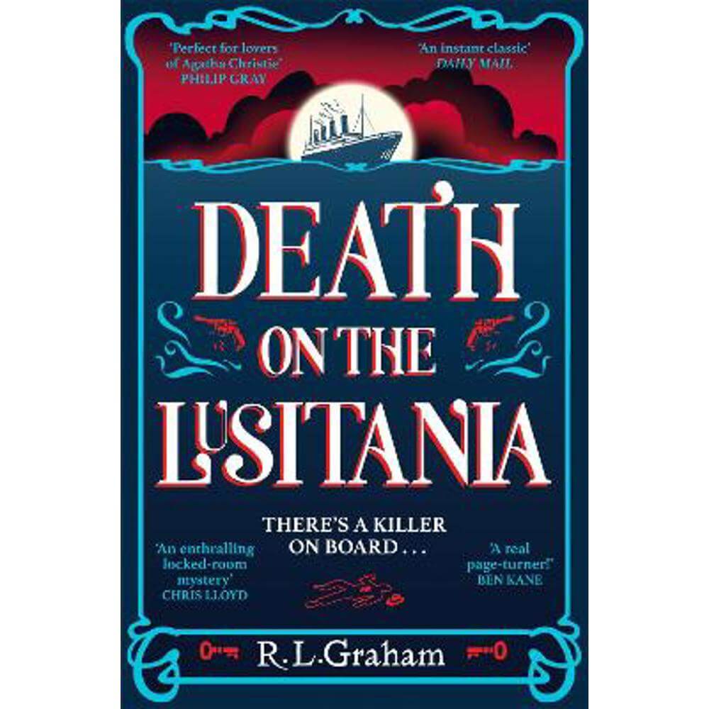 Death on the Lusitania: An Agatha Christie-Inspired WW1 Mystery on a Luxury Ocean Liner (Paperback) - R. L. Graham